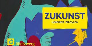 überzwerg – Theater am Kästnerplatz, Cover des Spielplans 2025/26 (Foto: überzwerg – Theater am Kästnerplatz / MM, M / Jinyu Wang)
